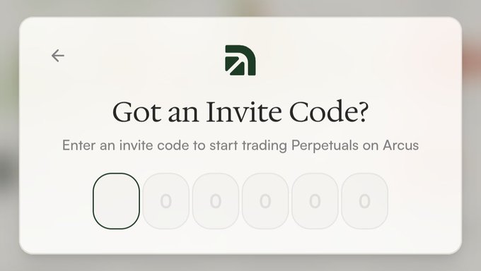A white modal screen displays 'Got an Invite Code?' with the subtitle 'Enter an invite code to start trading Perpetuals on Arcus' and five empty input boxes.