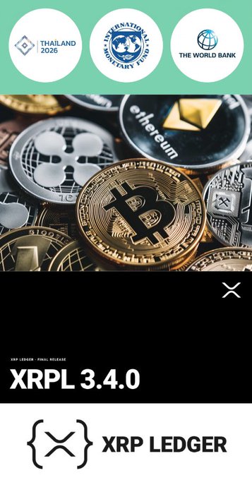 A promotional graphic for the XRP Ledger's "XRPL 3.4.0" final release, featuring physical representations of Bitcoin, Ethereum, and XRP coins alongside logos for Thailand 2026, the International Monetary Fund, and the World Bank, all branded with the XRP Ledger logo at the bottom. The image relates to the post by announcing the upcoming "Batch" amendment activation scheduled for October 9th at 11:46 PM KST, highlighting a major technical milestone for the XRP Ledger network.