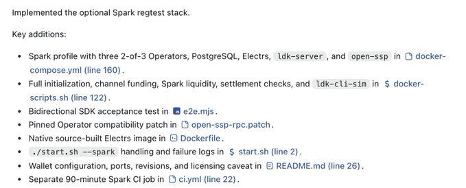 The image shows a GitHub commit or pull request description titled "Implemented the optional Spark regtest stack," listing key additions including a Spark profile with three 2-of-3 Operators, PostgreSQL, Electrs, ldk-server, and open-ssp in docker-compose.yml, along with other technical features like bidirectional SDK acceptance tests, a separate 90-minute Spark CI job in ci.yml, and configuration scripts (start.sh, docker-scripts.sh).

This image relates to the accompanying post about the CashuBTC regtest environment, as it documents the specific GitHub changes that added the Spark Lightning protocol testing infrastructure to the open-source cashu repository (github.com/callebtc/cashu), featuring multiple Lightning node implementations like LDK mentioned in the tweet.
