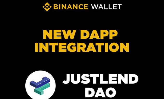A promotional graphic with a black background announces the "NEW DAPP INTEGRATION" between Binance Wallet (logo at top) and JustLend DAO (logo at bottom), supporting the post's message about bridging users into TRON's largest DeFi ecosystem.