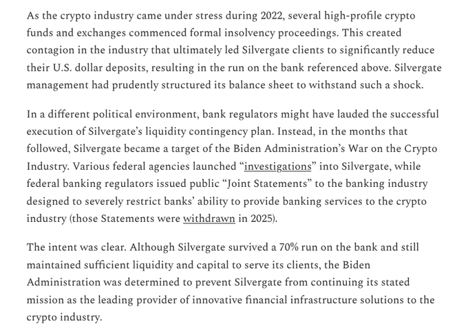 The image is a screenshot of an article discussing Silvergate's collapse, explaining how the bank survived a 70% run triggered by the 2022 crypto contagion, but was ultimately targeted by Biden-era regulators who issued restrictive joint statements (withdrawn in 2025) on banks serving the crypto industry. The text aligns with the post's claim that Silvergate was uniquely structured to withstand a full bank run without a bailout, while suggesting political pressure—not financial failure—drove its winddown.