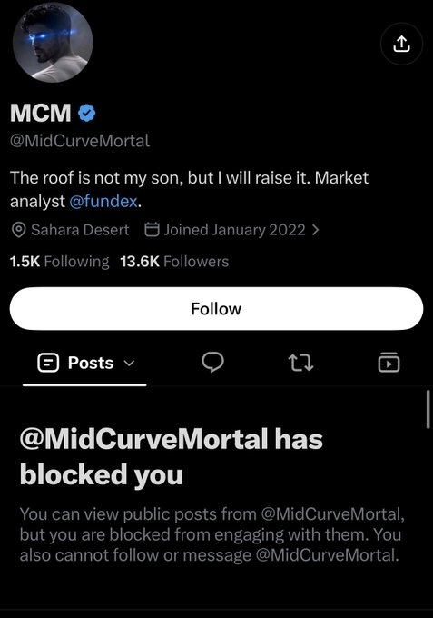 A Twitter/X profile page for MCM (@MidCurveMortal), a self-described market analyst at @fundex, with 13.6K followers, showing a message that '@MidCurveMortal has blocked you'.
