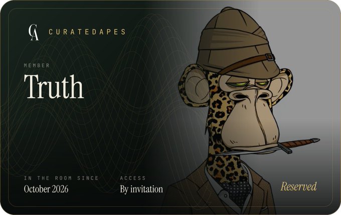 A 'Curated Apes' membership card for a member named 'Truth', featuring an illustrated character in a detective hat with a leopard-print face, marked 'Reserved' and 'In the room since October 2026'.