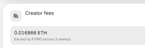 Screenshot showing 'Creator fees' of 0.016866 ETH earned by FOMO across 3 sweeps.