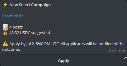 A notification for a new Select Campaign titled 'Prophet #2' offering 4 posts for 48.32 USDC, with an apply deadline of Jul 2, 5:00 PM UTC.