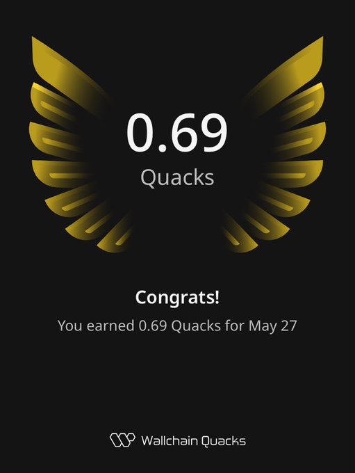 The image features a poster with an illustration of a bird's wing, which has gold accents. The text on the poster congratulates users for achieving Quacks, indicating that they have earned 0.69 Quacks. The poster also includes information about Wallchain Quacks and their website, which is listed as "www.wallchainquacks.com".