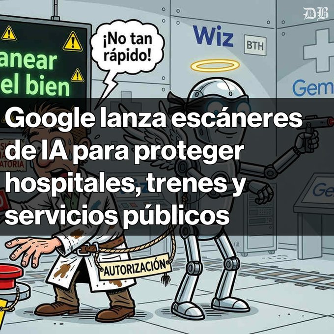 A cartoon illustration with the headline 'Google lanza escáneres de IA para proteger hospitales, trenes y servicios públicos,' showing a robot pointing a gun at a bloodied scientist holding an 'AUTORIZACIÓN' sign, with a '¡No tan rápido!' speech bubble.