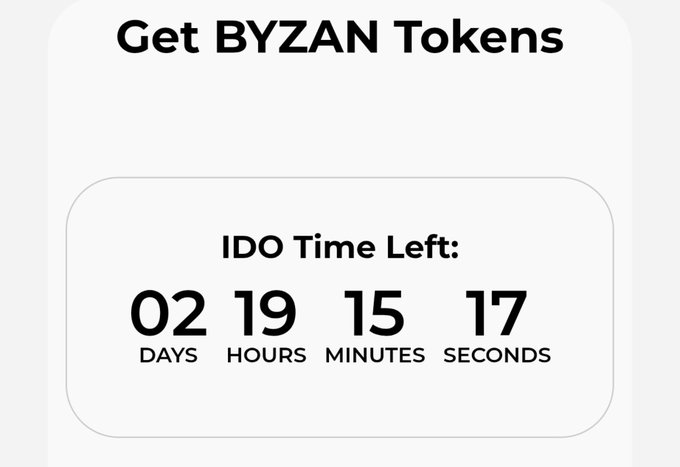 A digital countdown timer titled 'Get BYZAN Tokens' showing 'IDO Time Left' at 02 DAYS, 19 HOURS, 15 MINUTES, and 17 SECONDS.