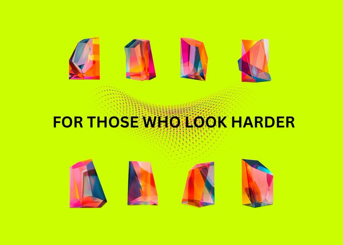 A bright neon green poster featuring eight colorful geometric crystal shapes arranged in two rows of four, with the text 'FOR THOSE WHO LOOK HARDER' displayed in the center.