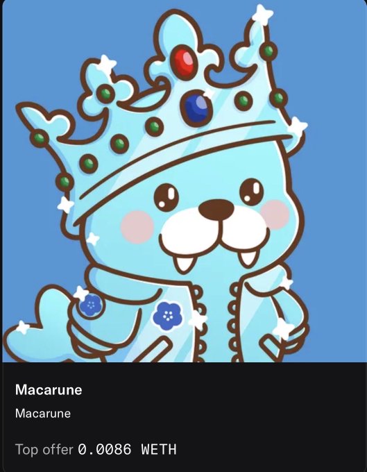 A digital illustration of a light blue cartoon creature wearing an ornate jeweled crown, labeled 'Macarune' with 'Top offer 0.0086 WETH' displayed below.