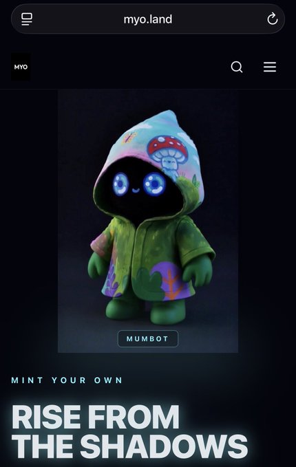 A mobile screenshot from myo.land displaying a "MUMBOT" digital collectible—a small, hooded figure with glowing blue eyes—above the text "RISE FROM THE SHADOWS."