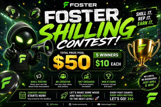A colorful promotional banner for the 'FOSTER SHILLING CONTEST!' offering a $50 total prize pool ($10 each for 5 winners), encouraging participants to 'Shill Foster' and 'Get Engaged' across social platforms.
