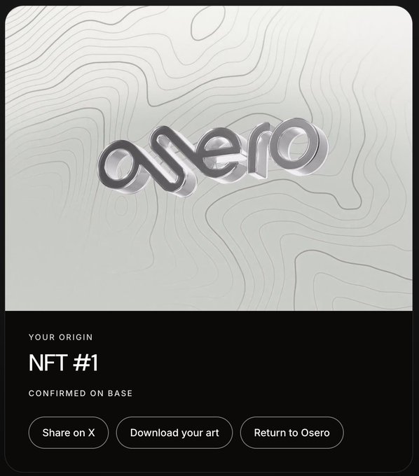 An NFT confirmation card for "0sero" labeled "YOUR ORIGIN NFT #1 CONFIRMED ON BASE," featuring a silver logo over topographic lines, with options to share on X, download art, or return to 0sero.