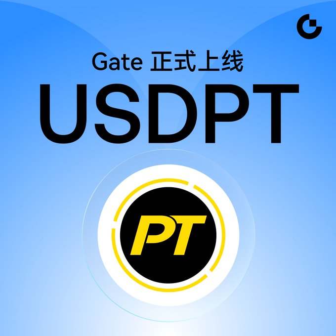 A Gate.io promotional graphic announcing the official launch of USDPT, featuring the PT logo in a yellow and black circle against a blue gradient background.