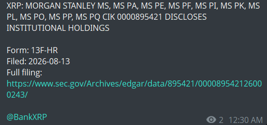The image shows a social media post from @BankXRP announcing that Morgan Stanley has disclosed institutional XRP holdings in a 13F-HR filing (CIK 0000895421), filed on 2026-08-13, with a link to the SEC EDGAR full filing. The post corresponds to news of Morgan Stanley's XRP ETF positions across Franklin, REX-Osprey, and Bitwise XRP ETFs in Q2 2026.