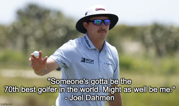 The image portrays a golf professional, worn in a thoughtful lens, set against an outdoorsy, acting surface. Emblazoned across the bottom of the image, a saying by Joel Dahmen adds inflection: “Someone’s gotta be the 70th best golfer in the world. Might as well be me.” This remark is confident and mirrors the professional’s well-dressed attire along with his professional execution. The image also extends an invitation for engagement, directing viewers to “Linn’s Leverage #1086” with a link to Twitter where followers can contact various companies for wider engagement.