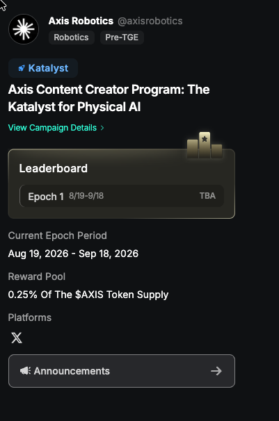 An X/Twitter post from @axisrobotics announces the 'Axis Content Creator Program: The Katalyst for Physical AI' with a reward pool of 0.25% of the $AXIS Token Supply, running from Aug 19 to Sep 18, 2026.
