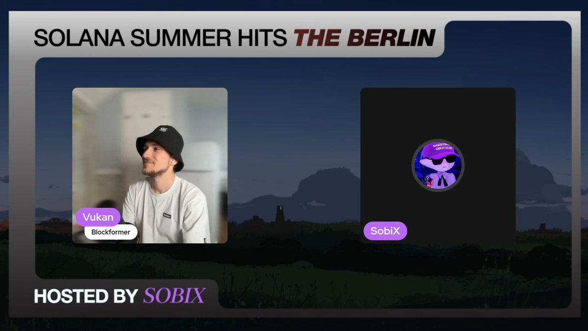 The image features a poster for a live stream of a man named Vukan, who is wearing a black hat and sunglasses while sitting at a desk with a computer screen behind him. The background shows a mountain range under a blue sky, creating an outdoor setting. The poster includes text that reads "SOLANA SUMMER HITS THE Berlin" and "hosted by SOBIX".