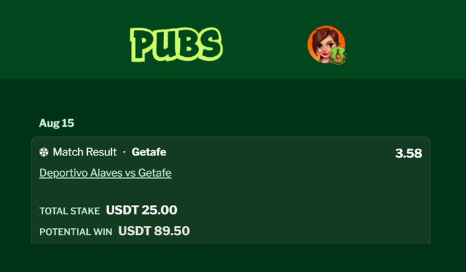 A PUBS prediction platform screen dated Aug 15 showing a Match Result bet on "Deportivo Alaves vs Getafe" won at 3.58 odds, with a total stake of USDT 25.00 and potential win of USDT 89.50.