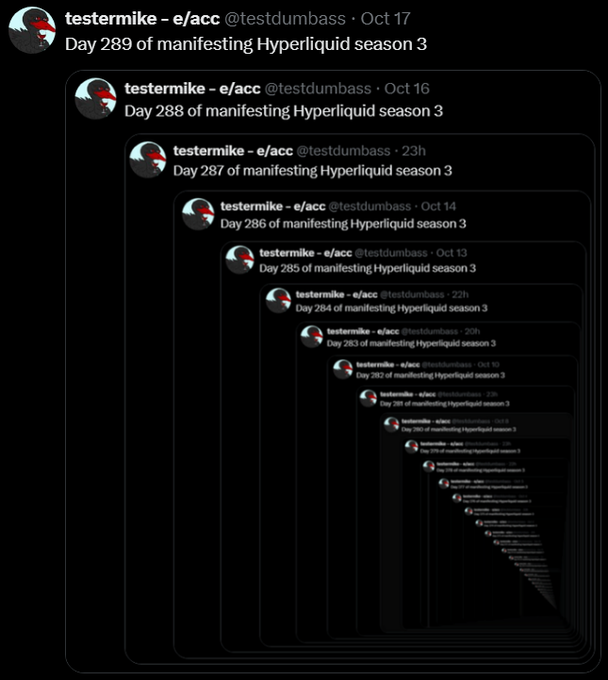 A screenshot of an X/Twitter thread by 'testermike - e/acc @testdumbass' with repeated posts reading 'Day [number] of manifesting Hyperliquid season 3,' cascading into a recursive visual loop.