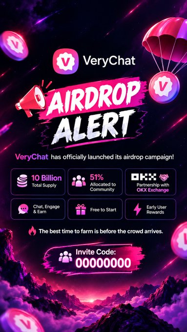 VeryChat airdrop alert poster with details: 10 Billion Total Supply, 51% Allocated to Community, OKX Exchange partnership, and an invite code 0000000.