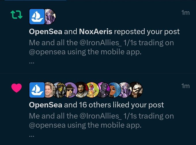 A social media feed showing notifications that OpenSea and NoxAeris reposted a post, and OpenSea and 16 others liked a post about 'Me and all the @IronAllies_ 1/1s trading on @opensea using the mobile app.'