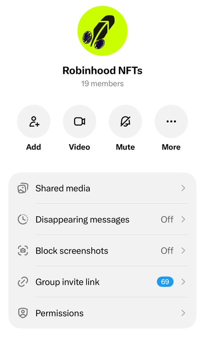 The image shows the interface of a Signal group chat titled "Robinhood NFTs" with 19 members, displaying options like Add, Video, Mute, and a "Group invite link" showing 69 requests—directly reflecting the poster's mention of 69 pending join requests for a free, gated NFT alpha-sharing group.