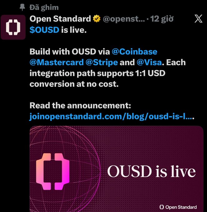 A social media post from 'Open Standard @openst...' stating '$OUSD is live' with information about building with OUSD via Coinbase, Mastercard, Stripe, and Visa, with no-cost USD conversion.