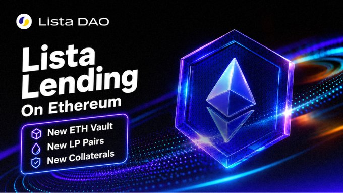 A promotional graphic for 'Lista DAO' advertises 'Lista Lending On Ethereum' featuring a glowing Ethereum crystal, with bullet points highlighting 'New ETH Vault,' 'New LP Pairs,' and 'New Collaterals.'