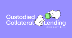A purple graphic displays the text 'Custodied Collateral Lending' with a white cartoon character and a green ball.