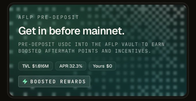 A promotional graphic for AFLP pre-deposit, urging viewers to 'Get in before mainnet' and pre-deposit USDC into the AFLP vault, with metrics showing TVL $1.616M, APR 32.3%, and 'Yours $0', along with a 'Boosted Rewards' badge.