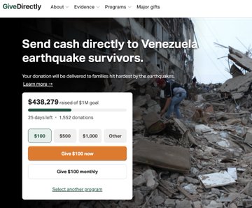 A GiveDirectly donation page showing "$438,279 raised of $1M goal" to send cash directly to Venezuela earthquake survivors, with options to give $100, $500, $1,000, or other amounts.