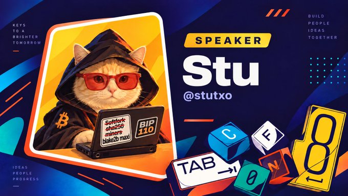 The image is a promotional graphic for a speaker named "Stu" (@stutxo) at PODCONF IRL, featuring an illustrated orange tabby cat in a black hoodie and red sunglasses working on a laptop labeled "BIP 110" and "Softfork shaz50 sha256 blake2b maxi." Additional text reads "KEYS TO A BRIGHTER TOMORROW," "BUILD PEOPLE IDEAS TOGETHER," and "IDEAS PEOPLE PROGRESS," alongside Bitcoin block icons and a TAB key symbol, tying the crypto/tech speaker's theme to the conference's collaborative focus.