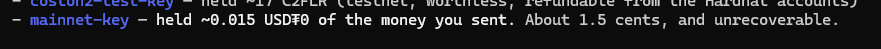 The image shows two error messages: a "CosmoZ-test-key" error indicating "Field 'M/CzLR' (testnet, worthless, refundable from the mainnet accounts)," and a more concerning "mainnet-key" error stating it "held ~0.015 USD₮0 of the money you sent. About 1.5 cents, and unrecoverable."

This relates to the post by illustrating real losses incurred while testing onchain agents—showing that even small amounts (1.5 cents in USD₮) can become permanently unrecoverable when agents malfunction on mainnet, underscoring the author's caution about entrusting funds to AI agents.