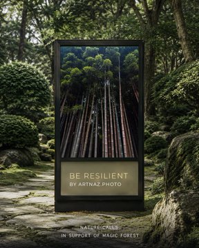 An advertisement framed like a vintage poster on a mossy stone surface, featuring a tall bamboo structure leading to a lush green canopy. The text reads 'BE RESILIENT BY ARTNAZ PHOTO' and 'NATURE CALLS IN SUPPORT OF MAGIC FOREST'.