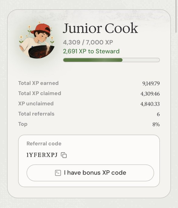 A user profile screen for 'Junior Cook' shows 4,309 / 7,000 XP earned with 2,691 XP to reach the 'Steward' tier, alongside total XP earned (9,149.79), claimed (4,309.46), and unclaimed (4,840.33), plus a referral code '1YFERXPJ'.