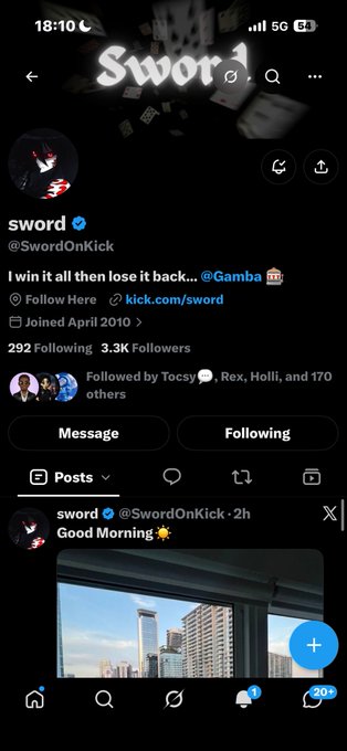 A Twitter profile page for "sword" (@SwordOnKick) shows the bio "I win it all then lose it back.... @Gamba," joined April 2010, with a recent post saying "Good Morning."