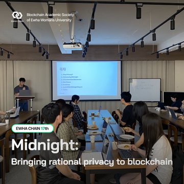 A presenter at the Blockchain Academic Society of Ewha Womans University stands at a podium delivering a session titled "Midnight: Bringing rational privacy to blockchain" (EWHA CHAIN 17th) to an audience of students, with the agenda including "What is Zero-Knowledge?" visible on the projection screen. The image captures the educational on-ramp from "never heard of Compact" to "i shipped something!" that the post describes, showing students engaged in learning how to build privacy-first dApps with Midnight Network.