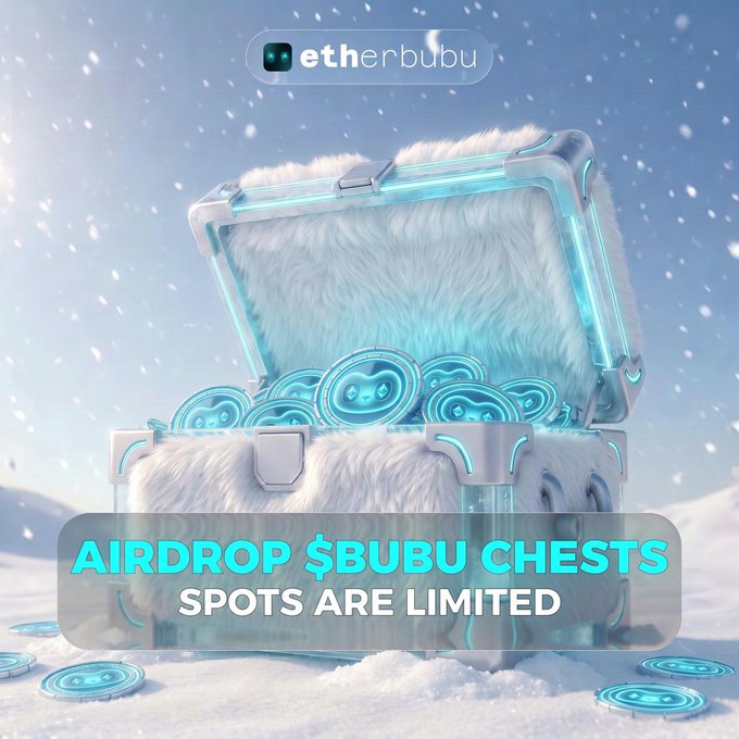 A frosty treasure chest overflowing with glowing $BUBU tokens sits in a snowy landscape, promoting the "EtherBubu" airdrop with text reading "AIRDROP $BUBU CHESTS — SPOTS ARE LIMITED," aligning with the announcement that the first 5,000 participants can claim limited chests before the token generation event.
