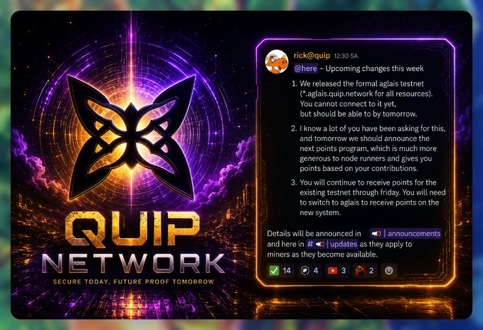 A promotional graphic for 'QUIP NETWORK' with the tagline 'SECURE TODAY, FUTURE PROOF TOMORROW' features a Discord announcement from rick@quip detailing upcoming changes to the agIais testnet and points program.