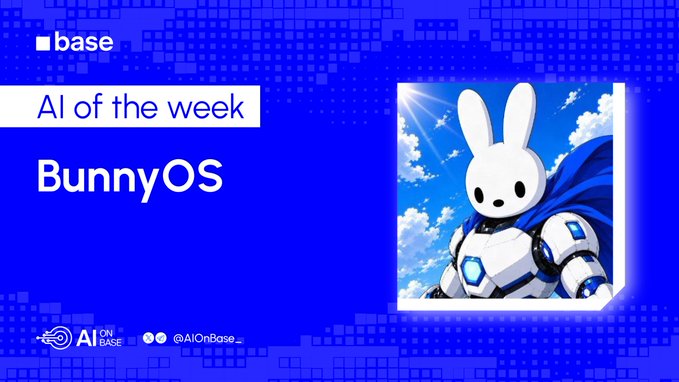 A promotional graphic with a blue digital background features the text 'base', 'AI of the week', and 'BunnyOS', alongside a square image of a white rabbit-eared robot wearing a blue cape.