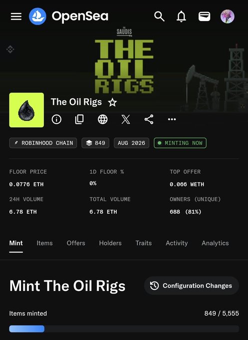 OpenSea listing page for 'The Oil Rigs' NFT collection on Robinhood Chain, showing 849 items minted of 5,555, with a floor price of 0.0776 ETH and 688 unique owners.