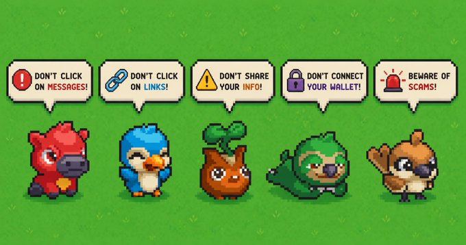 A pixel-art illustration shows five colorful bird characters (red, blue, brown plant-like, green, and orange) on a grass background, each with a speech bubble warning: "DON'T CLICK ON MESSAGES!", "DON'T CLICK ON LINKS!", "DON'T SHARE YOUR INFO!", "DON'T CONNECT YOUR WALLET!", and "BEWARE OF SCAMS!"—serving as a visual reminder not to interact with the compromised Ronin Network/PlayYakkaMon account until an official update is provided.