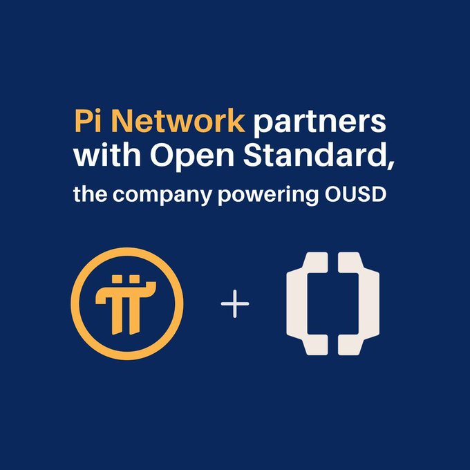 The image features a dark blue background with text announcing "Pi Network partners with Open Standard, the company powering OUSD," displayed above the Pi Network logo (an orange π symbol in a circle) and a white square bracket-style logo, joined by a plus sign. The graphic visually represents the partnership mentioned in the post, emphasizing a collaboration between Pi Network and Open Standard to advance digital money through open standards and interoperability.