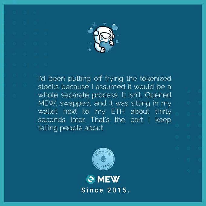 A teal promotional graphic for MEW (MyEtherWallet) featuring a cute character and a testimonial about tokenized stocks, marked 'Since 2015. 11 YEARS'.