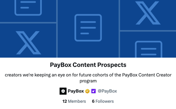 A webpage header for "PayBox Content Prospects" on the X platform, describing creators being monitored for future cohorts of the PayBox Content Creator program, showing 12 Members and 6 Followers.