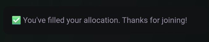 A notification message with a green checkmark reads: "You've filled your allocation. Thanks for joining!"