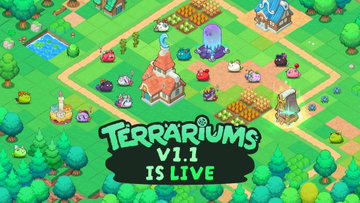 A promotional banner for the video game 'Terrariums v1.1 is Live,' showing an isometric view of a colorful fantasy village with tents, trees, and characters.