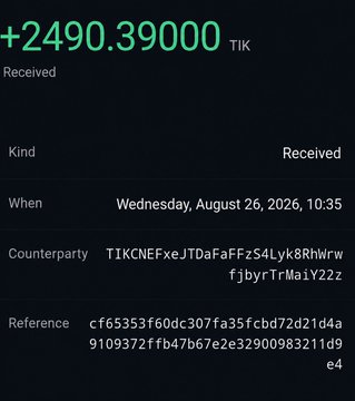 A cryptocurrency transaction confirmation screen displays a successful receipt of +2490.39000 TIK tokens on Wednesday, August 26, 2026, at 10:35, with a transaction reference number and counterparty address. The image visualizes the user's celebration of their first completed TIK transaction milestone.