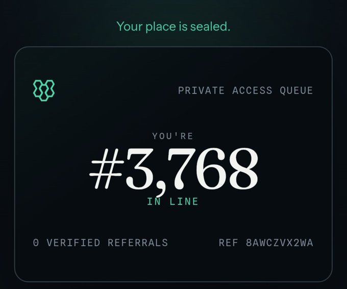 A digital card displays 'Your place is sealed.' with the text 'PRIVATE ACCESS QUEUE', 'YOU'RE #3,768 IN LINE', '0 VERIFIED REFERRALS', and a referral code 'REF 8AWCZVX2WA' against a dark background.